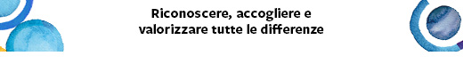 VALORIZZARE LE DIFFERENZE PER UNA SCUOLA INCLUSIVA